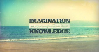 Sự tưởng tượng còn quan trọng hơn cả hiểu biết