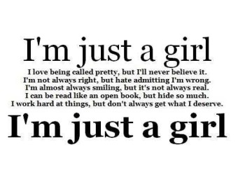 I'm just a girl