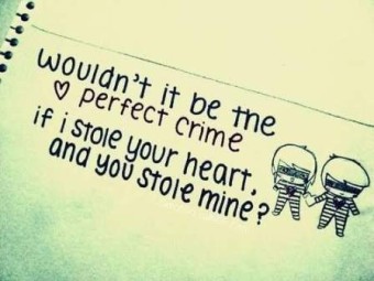 I stole your heart and you stole mine
